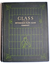 VINTAGE 1923 GLASS History Manufacture Universal Application Pittsburgh Plate Co picture