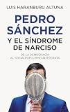Pedro Sánchez o el síndrome de Narciso: De la democracia al soci picture