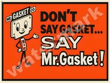 Don't Say Gasket Say Mr. Gasket Metal Sign 3 Sizes to Choose From picture