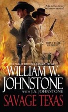 Savage Texas - Mass Market Paperback By Johnstone, William W. - GOOD picture