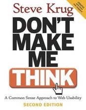 Don't Make Me Think: A Common Sense Approach to Web Usability, 2nd  - GOOD picture