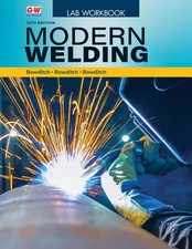 Modern Welding (Thirteenth Edition, Revised, Lab Workbook) Paperback picture