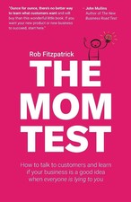 The Mom Test: How to talk to customers & learn  English Book  picture