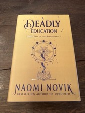 Deadly Education a Novel by Naomi Novik Hardback Special Edition picture
