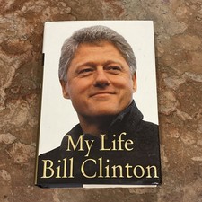 Signed Book Bill Clinton My Life Autobiography Autograph President History EUC picture