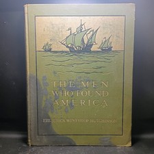 Antique 1909 The Men Who Found America By Frederick Winthrop Hutchinson picture