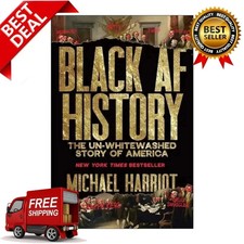 Black AF History The Un-Whitewashed Story of America Hardcover New  picture