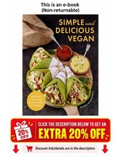 Simple and Delicious Vegan: 100 Vegan and Gluten-F Michaela Vais picture