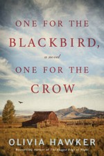 One for the Blackbird, One for the Crow: A Novel - Paperback - GOOD picture