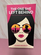 The One She Left Behind: What if Your First Love Got a Second Chance? picture