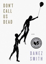 Don't Call Us Dead: Poems picture