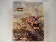 Southern Pacific Daylight: Train 98-99 by Richard K. Wright, 1986, SIGNED, VG+ picture