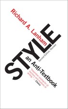 Style: An Anti-Textbook - Paperback By Lanham, Richard A - VERY GOOD picture