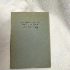 The Religious Life: Contemplative and Enclosed St. Mary's Abbey 1955 Softcover picture