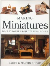 Making Miniatures: Dolls' House Projects In 1/12 Scale - GOOD picture