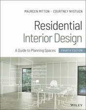 Residential Interior Design: A Guide to Planning Spaces by Mitton, Maureen picture