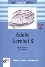 Das Einsteigerseminar Adobe Acrobat 8 by Tilly Mersin - Paperback - VERY GOOD picture