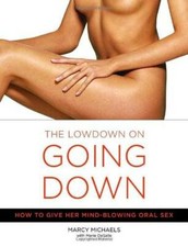 The Lowdown on Going Down: How to Give Her Mind-Blowing Oral Sex - GOOD picture