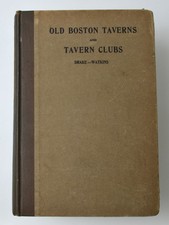 1917 Old Boston Taverns & Tavern Clubs Drake Watkins Fold-Out 1722 Map picture