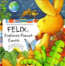 Felix Explores Planet Earth with Other and Map - Hardcover - GOOD picture