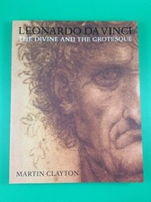 Leonardo Da Vinci: The Divine and the Grotesque By Martin Clayton NEW  picture