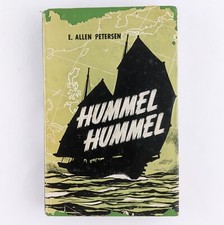 Hummel Hummel (1952) WWII Era Travel Sailing Adventure, E. Allen Petersen picture