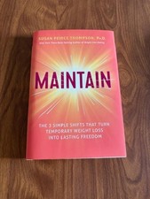 Maintain by Susan Peirce Thompson, Ph.D. Hardback picture