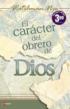 El Carácter del obrero de Dios (Spanish Edition) - Nee, Watchman - Acceptab... picture