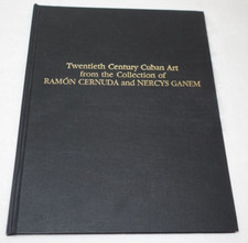 Twentieth Century Cuban Art Collection of Ramon Cernuda Nercys Ganem 1988 Book picture