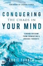 Conquering the Chaos in Your Mind: Finding Freedom from Tormenting a - VERY GOOD picture