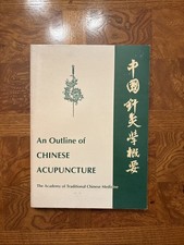 Vintage 1975 Outline Of Chinese Acupuncture Acad Trad Chinese Medicine picture