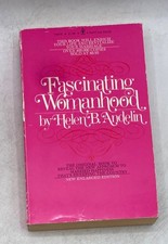 Fascinating Womanhood Helen B. Andelin Paperback New Enlarged Edition picture