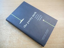 The Purity Myth: How America s Obsession with Virginity Is Hurting Young Wom... picture