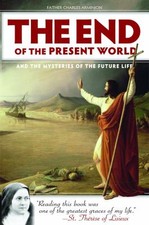 End of the Present World and the Mysteries of the Future Life by Charles... picture