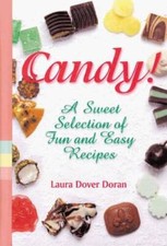 Candy: A Sweet Selection of Fun and Easy Recipes - Paperback - VERY GOOD picture