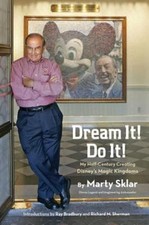 Dream It Do It : My Half-Century Creating Disney's Magic Kingdoms by Marty... picture