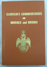 Clausen's Commentaries on Morals & Dogma Hardback 1983 Masonic Freemason Mason picture