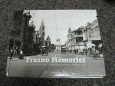 Fresno Memories: The Early Years-Presented by The Fresno Bee, Hardcover 2014 picture