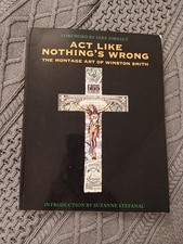 ACT LIKE NOTHINGS WRONG WINSTON SMITH POLITICAL COLLAGE ART BOOK LAST GASP 1994 picture