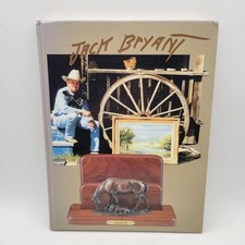 Jack Bryant Book SIGNED Hardcover Western Art Vintage 2001 picture