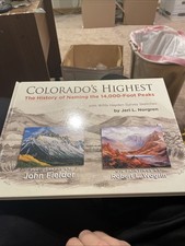 Colorado's Highest History Naming 14000 Foot Peaks Jeri Norgren HC SIGNED picture