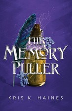 Kris K Haines The Memory Puller (Paperback) picture
