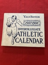 1907-08 Yale Intercollegiate Athletic Calendar - College Sports Records + Photos picture