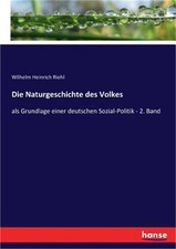Die Naturgeschichte des Volkes: als Grundlage einer deutschen Sozial-Politik - 2 picture