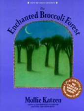 The Enchanted Broccoli Forest - Paperback By Katzen, Mollie - VERY GOOD picture