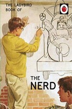 The Ladybird Book of The Nerd (Ladybird for Grown-Ups) By Jason  picture