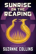 The Hunger Games #05: Sunrise on the Reaping (A Hunger Games Novel) Paperback picture