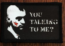 Taxi Driver You Talking to Me ? Morale Patch Tactical ARMY Hook Military USA picture