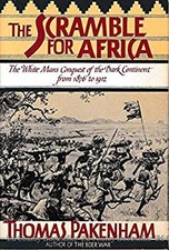 The Scramble for Africa : White Man's Conquest of the Dark Contin picture