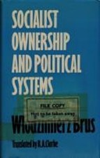 Socialist Ownership and Political Systems under Socialism Wlodzim picture